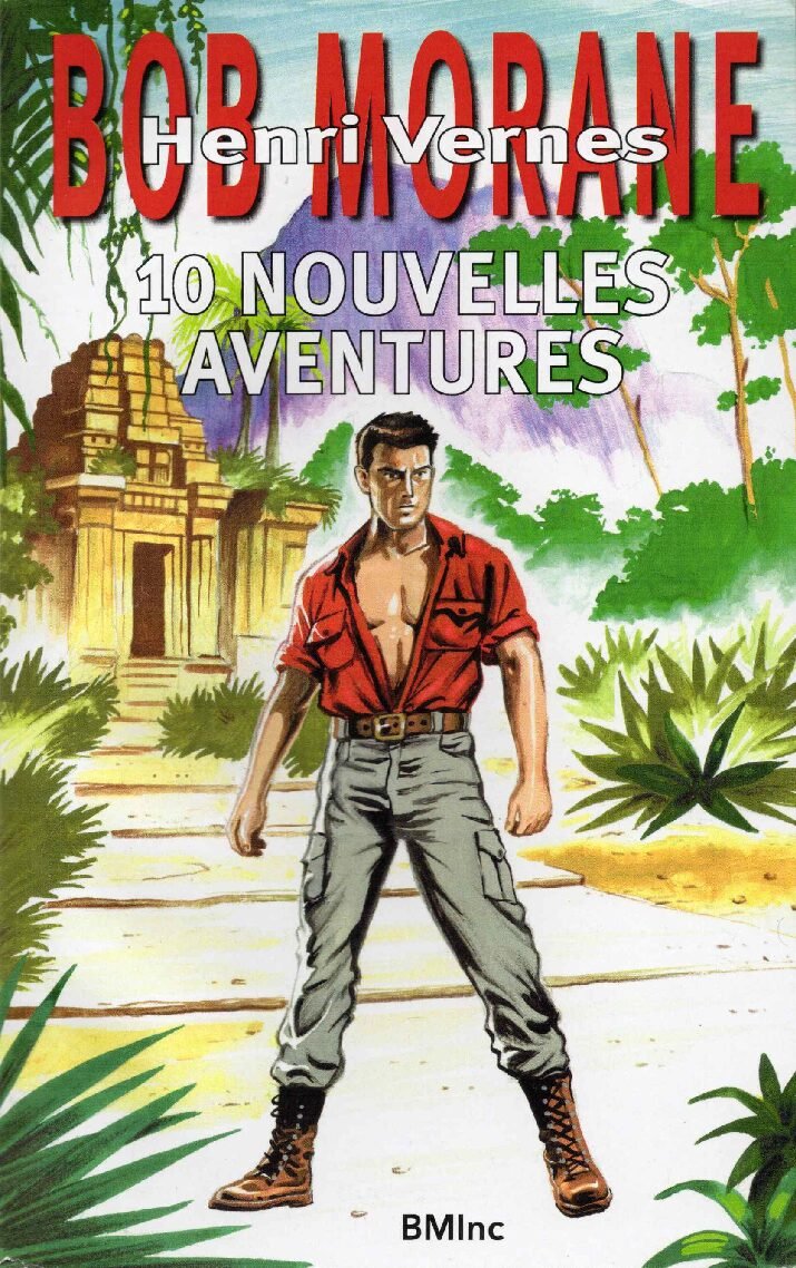 GF118, 10 nouvelles aventures de Bob Morane, aventure Bob Morane n°328 à 337