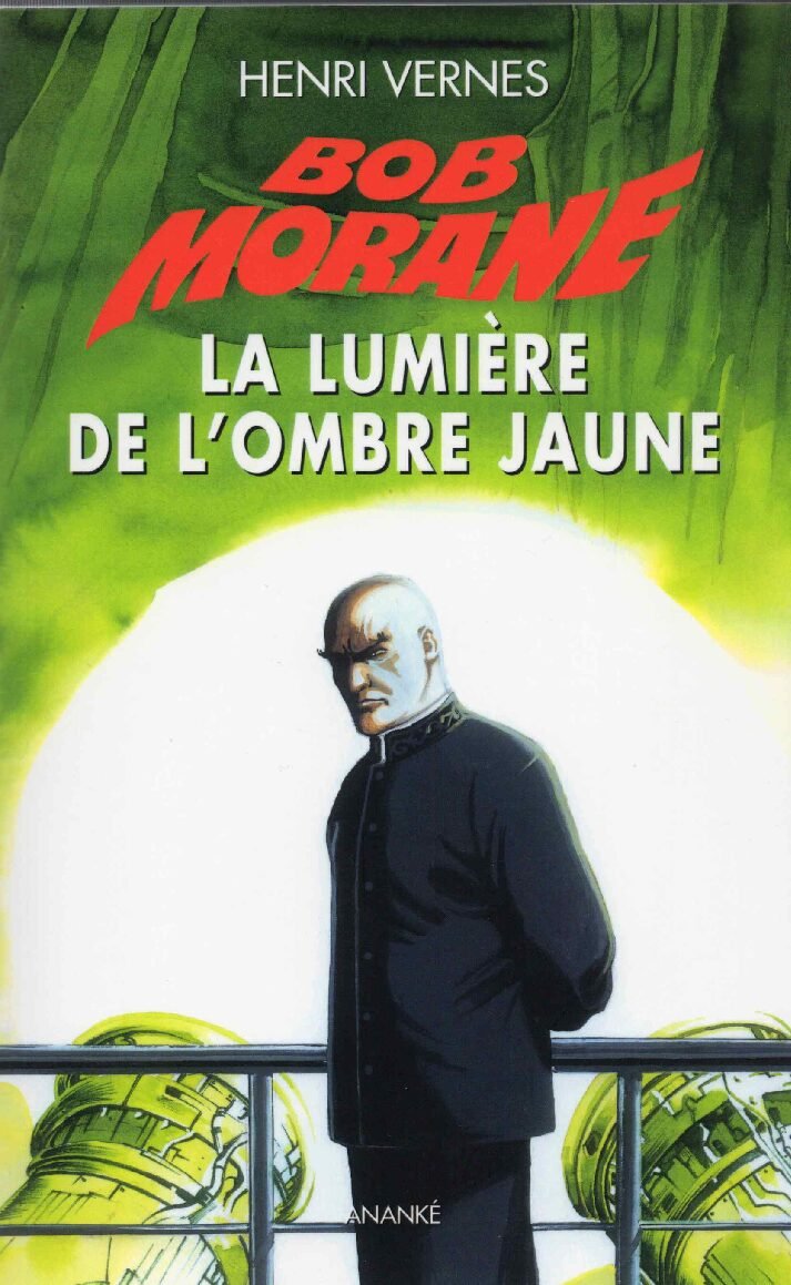 GF04 , La lumière de l'Ombre Jaune, aventure Bob Morane n° 192