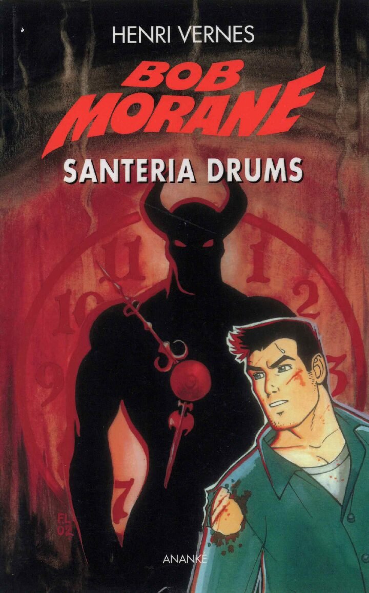 GF13, Santeria drums - Démonia Maxima (L'Homme aux Dents d'Or), aventure Bob Morane n° 178 - 179