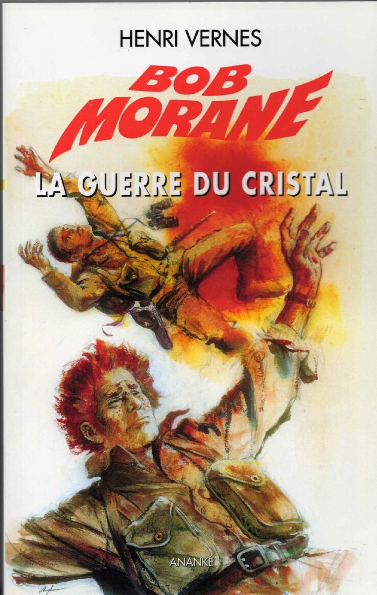 GF14, La guerre du cristal ( Les berges du temps - La guerre du cristal - Les pièges du cristal ), aventures Bob Morane 159/165/176