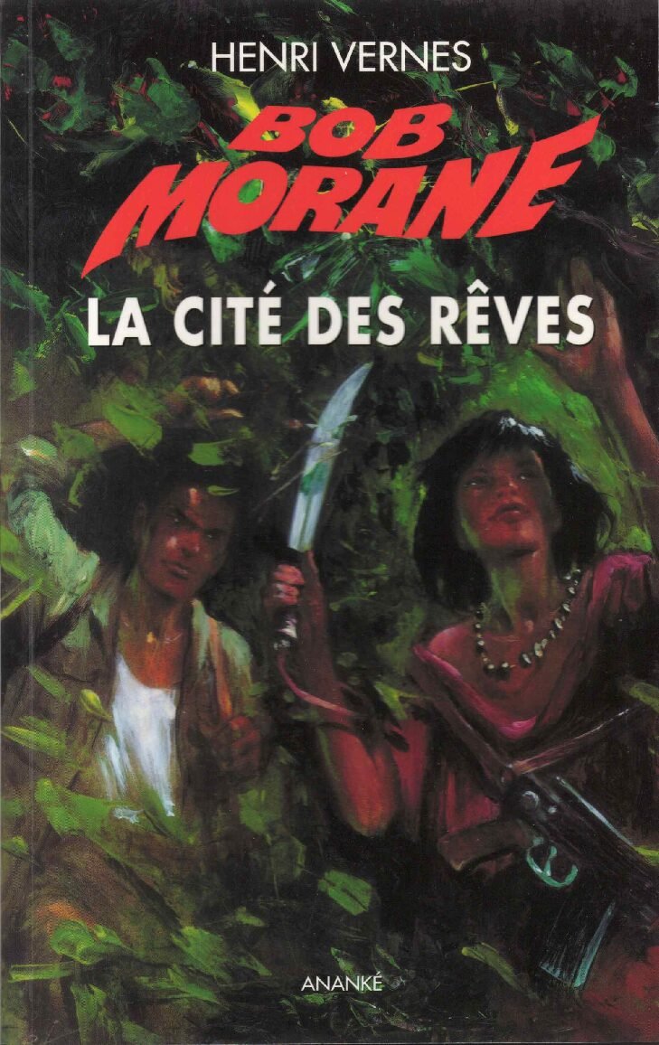 GF30, la cité des rêves, aventure Bob Morane n°162