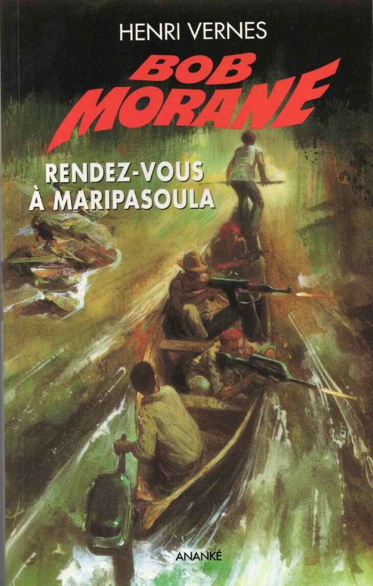 GF31, Rendez-vous à Maripasoula, aventure Bob Morane n° 163