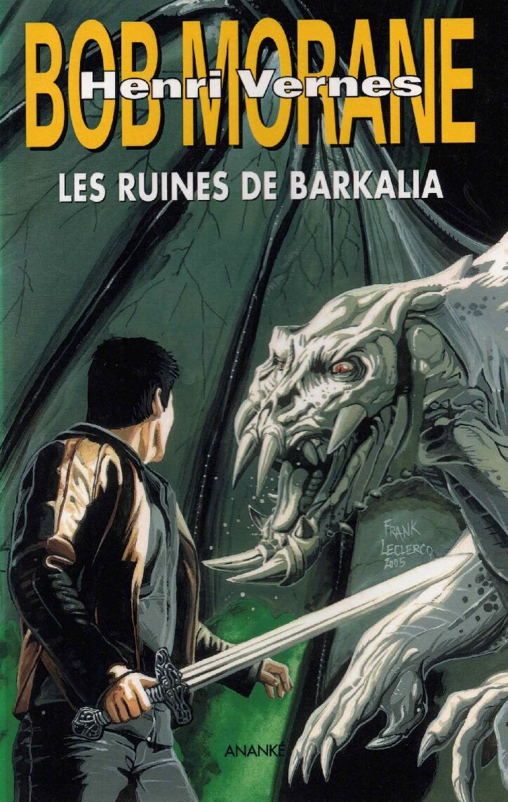 GF46, Les ruines de Barkalia (Le Cycle des Harkans 4), aventure Bob Morane n°198