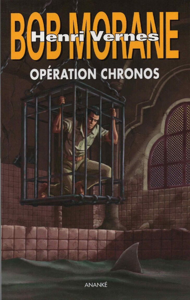 GF47, Opération Chronos, aventure Bob Morane n°243