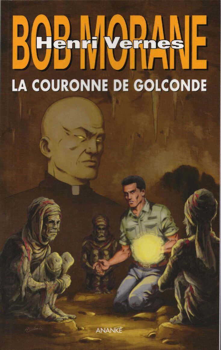 GF55, La couronne de Golconde (Le Cycle de l'Ombre Jaune 1), aventure Bob Morane n°33
