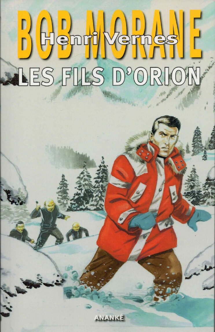 GF78, Les fils d'Orion, aventure Bob Morane n°250