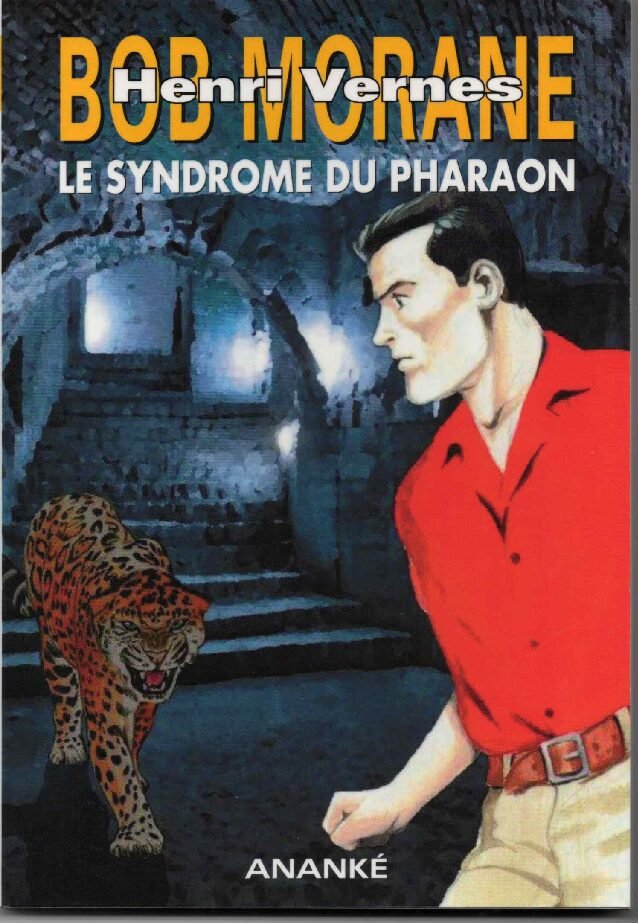 HC43 , Le syndrome de Pharaon, aventure Bob Morane n° 247