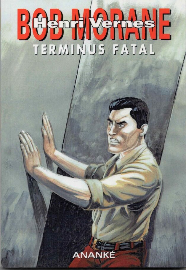 HC57, Terminus fatal, aventure Bob Morane n° 267