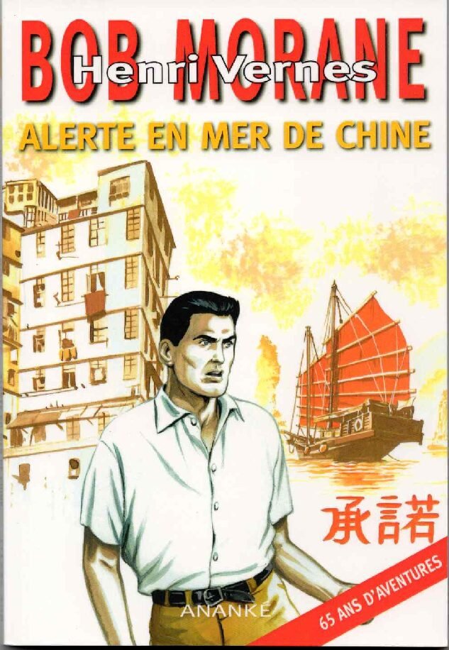 HC74, Alerte en mer de Chine, aventure Bob Morane n°290