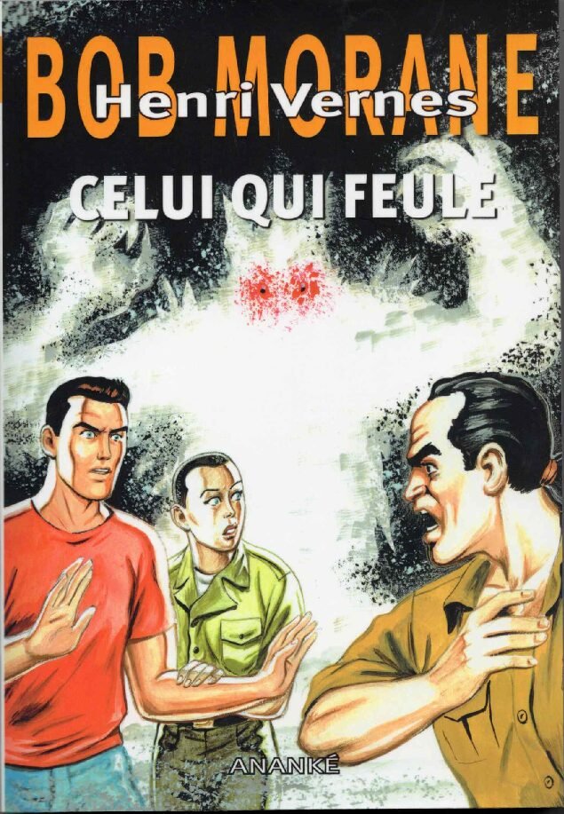 HC81, Celui qui feule, aventure Bob Morane n° 301
