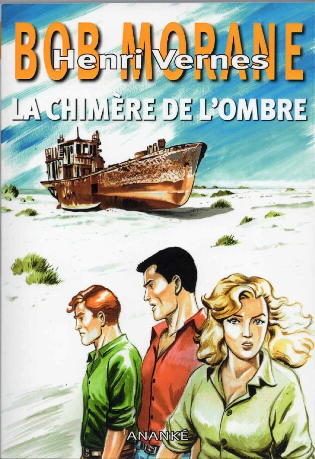 HC83, La chimère de l'Ombre, aventure Bob Morane n° 310