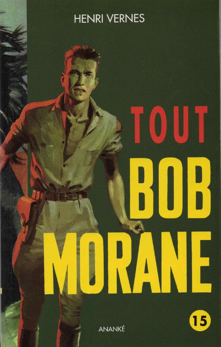 GF18, Tout Bob Morane, aventures Bob Morane n°s 43:44:45