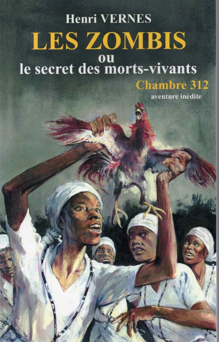 HS04, Les Zombis ou le secret des morts vivants et aventure Bob Morane inédite "Chambre 312" (aventure BM 197)