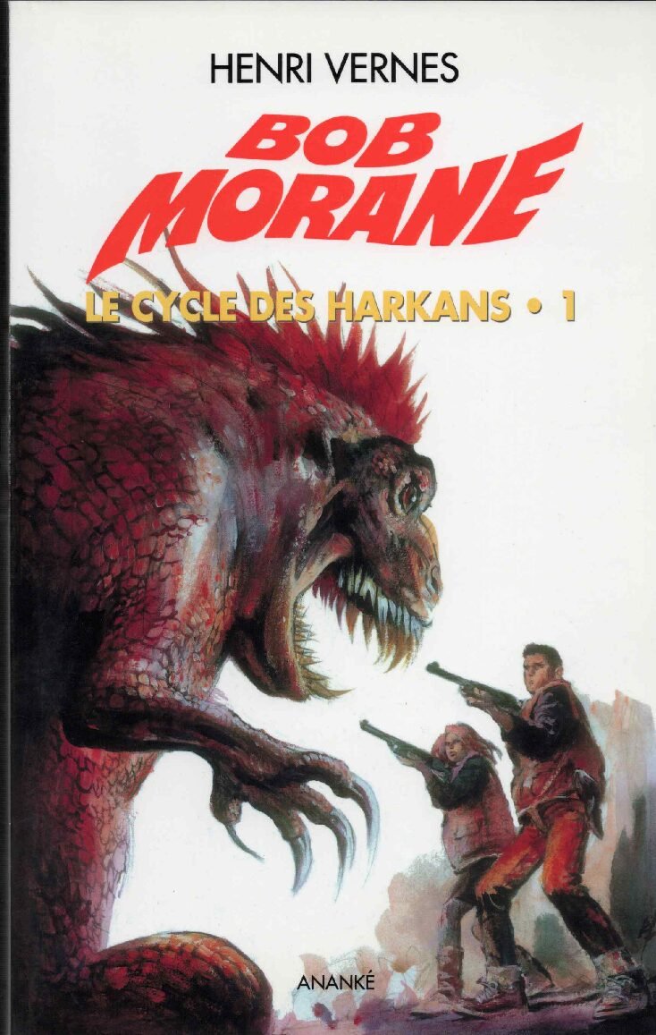 GF10 "Le cycle des Harkans 1", 185 ème et 189 ème aventures de Bob Morane